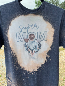 Super Mom Bleached Shirt (Print on Demand)