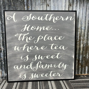 Southern Home Wooden Sign 24x24
