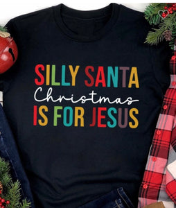 Silly Santa Christmas is for Jesus