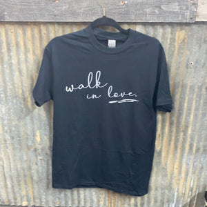 Walk in Love Tshirt